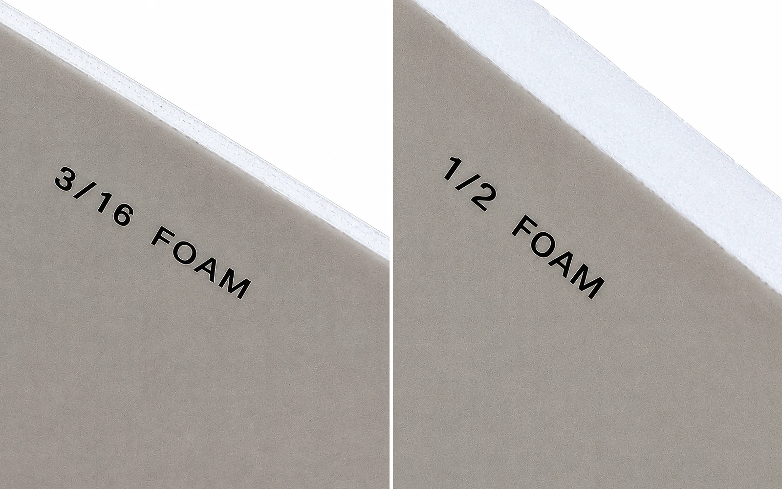 Board corners labelled 3/16 foam and 1/2 foam side by side